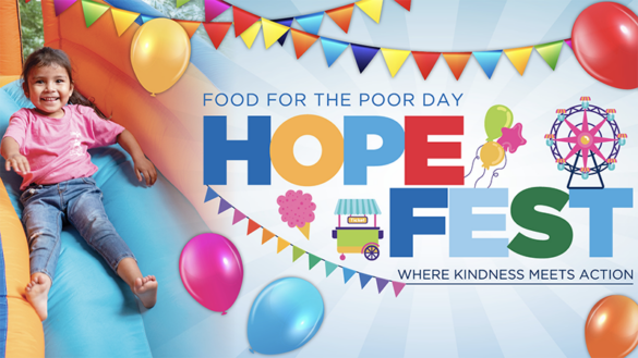 Food For The Poor to Host “Hope Fest” on May 3